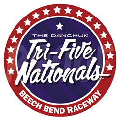 The Danchuk Tri-Five Nationals Beech Bend Dragway